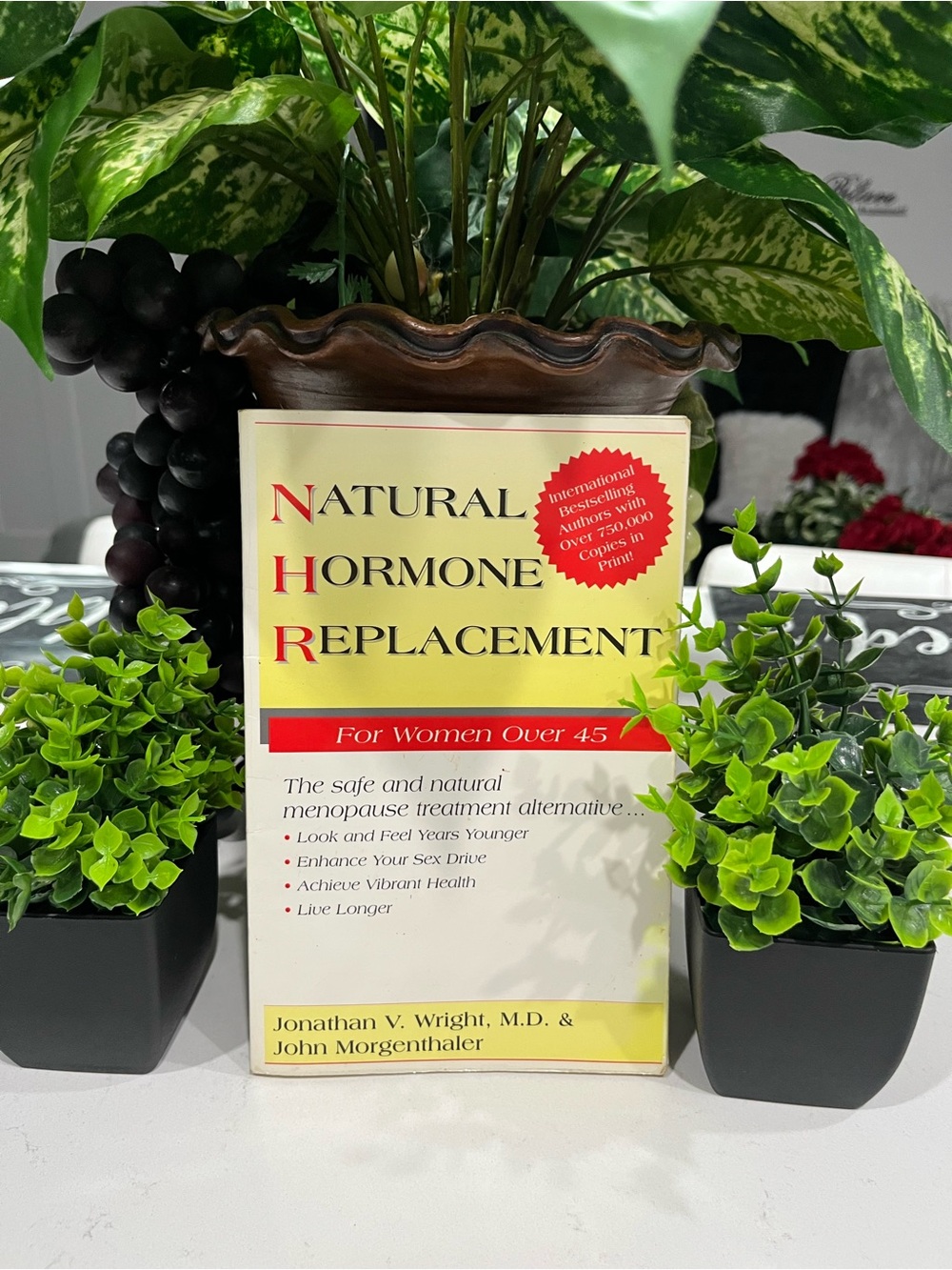 Natural Hormone Replacement by Jonathan V. Wright, M.D. & John Morgenthaler.